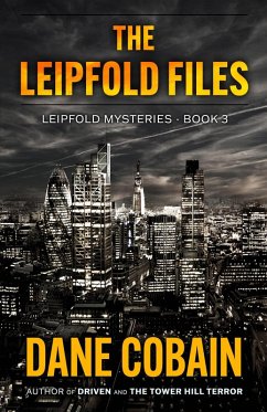 The Leipfold Files (Leipfold Mysteries, #3) (eBook, ePUB) - Cobain, Dane
