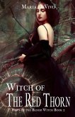 Witch of the Red Thorn (Dawn of the Blood Witch, #2) (eBook, ePUB)