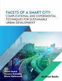 Facets of a Smart City: Computational and Experimental Techniques for Sustainable Urban Development (eBook, ePUB)