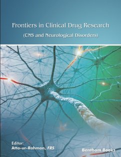 Frontiers in Clinical Drug Research - CNS and Neurological Disorders: Volume 10 (eBook, ePUB)