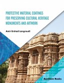 Protective Material Coatings for Preserving Cultural Heritage Monuments and Artwork (eBook, ePUB)