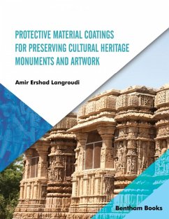 Protective Material Coatings for Preserving Cultural Heritage Monuments and Artwork (eBook, ePUB) - Langroudi, Amir Ershad