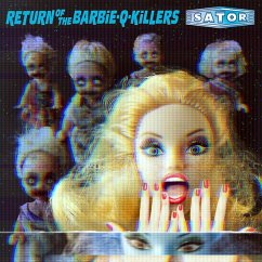 Return Of The Barbie-Q-Killers - Sator