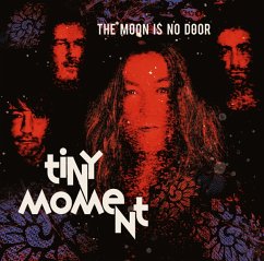 Tiny Moment - The Moon Is No Door