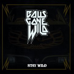 Stay Wild - Balls Gone Wild