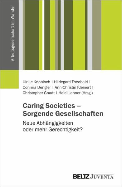 Caring Societies - Sorgende Gesellschaften (eBook, PDF) Caring Societies - Sorgende Gesellschaften (eBook, PDF)