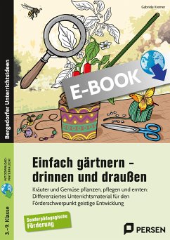 Einfach gärtnern - drinnen und draußen (eBook, PDF) - Kremer, Gabriele