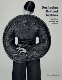 Designing Knitted Textiles (eBook, ePUB) - Spurling, Florence