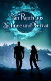 Ein Reich aus Schnee und Verrat (eBook, ePUB)