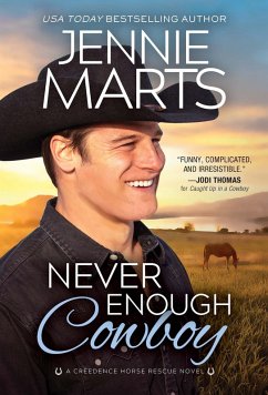 Never Enough Cowboy (eBook, ePUB) - Marts, Jennie