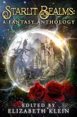 Starlit Realms: A Fantasy Anthology (eBook, ePUB)