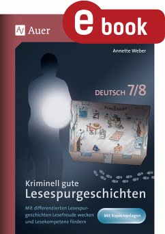 Kriminell gute Lesespurgeschichten Deutsch 7-8 (eBook, PDF) - Weber, Annette