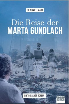 Die Reise der Marta Gundlach - John, Wyttmark