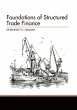 Foundations of Structured Trade Finance... - Bild 1