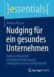 Nudging für ein gesundes Unternehmen - Bild 1