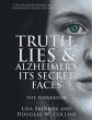 Truth, Lies & Alzheimer's Its Secret... - Bild 1