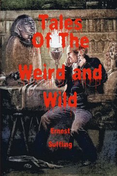 Tales of the Weird and Wild - Suffling, Ernest