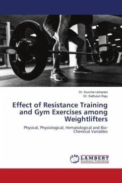 Effect of Resistance Training and Gym Exercises among Weightlifters - Usharani, Dr. Kunche;Raju, Dr. Sathuluri