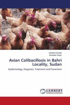Avian Colibacillosis in Bahri Locality, Sudan - Rooble, Abdulahi;EIayis, Abubaker