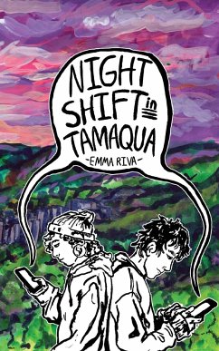 Night Shift in Tamaqua - Riva, Emma