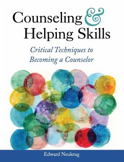 Counseling and Helping Skills - Neukrug, Edward