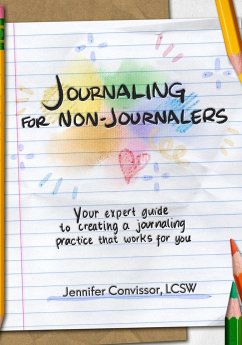 Journaling for Non-Journalers - Convissor, Lcsw Jennifer