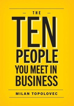 The 10 People You Meet In Business - Topolovec, Milan