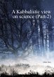 A Kabbalistic view on Science part2 - Bild 1