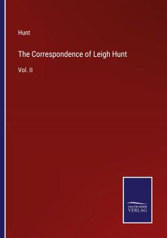 The Correspondence of Leigh Hunt - Hunt