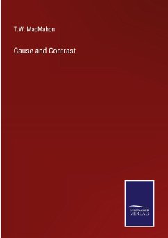 Cause and Contrast - Macmahon, T. W.