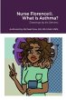 Nurse Florence®, What is Asthma? - Bild 1