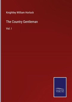 The Country Gentleman - Horlock, Knightley William