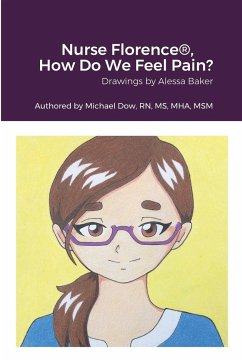 Nurse Florence®, How Do We Feel Pain? - Dow, Michael