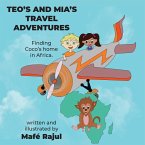 Teo's and Mia's Travel Adventures. Finding Coco's home in Africa.