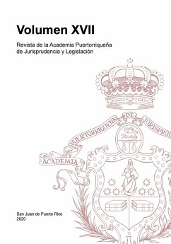 Revista de la Academia Puertorriqueña de Jurisprudencia y Legislación - Jurisprudencia Y Legislación, Academia