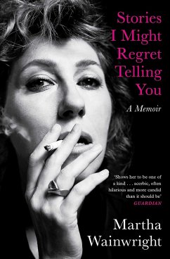 Stories I Might Regret Telling You - Wainwright, Martha