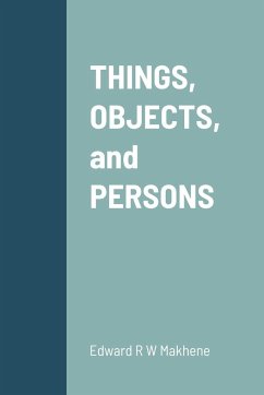 THINGS, OBJECTS, and PERSONS - Makhene, Edward