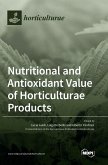 Nutritional and Antioxidant Value of Horticulturae Products