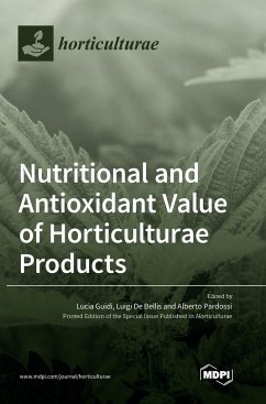 Nutritional and Antioxidant Value of Horticulturae Products