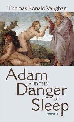 Adam and the Danger of Sleep - Vaughan, Thomas Ronald