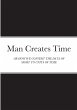 Man Creates Time - Bild 1