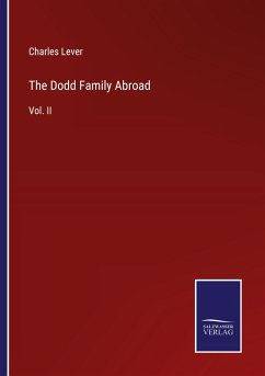 The Dodd Family Abroad - Lever, Charles