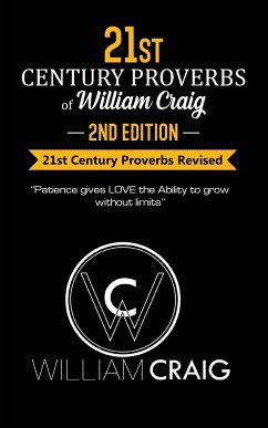 21st Century Proverbs of William Craig - Craig, William