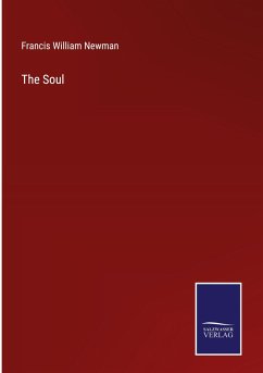 The Soul - Newman, Francis William