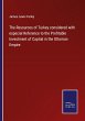 The Resources of Turkey considered with... - Bild 1