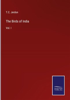 The Birds of India - Jerdon, T. C.