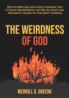 The Weirdness of God - Greene, Merrill