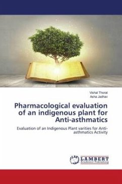 Pharmacological evaluation of an indigenous plant for Anti-asthmatics