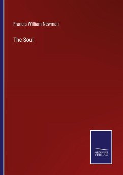 The Soul - Newman, Francis William