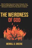 The Weirdness of God